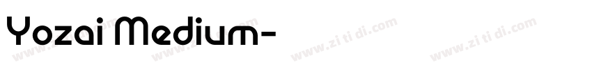 Yozai Medium字体转换